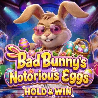 Bad Bunny's Notorious Eggs (Hold and Win)