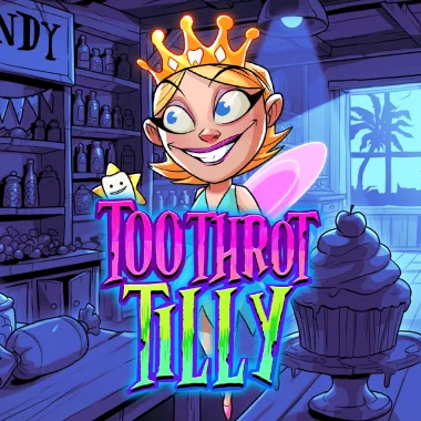 Toothrot Tilly