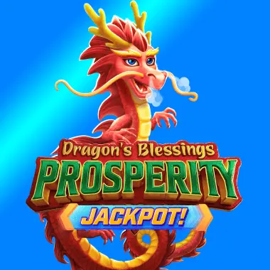 Dragon's Blessings Prosperity JACKPOT